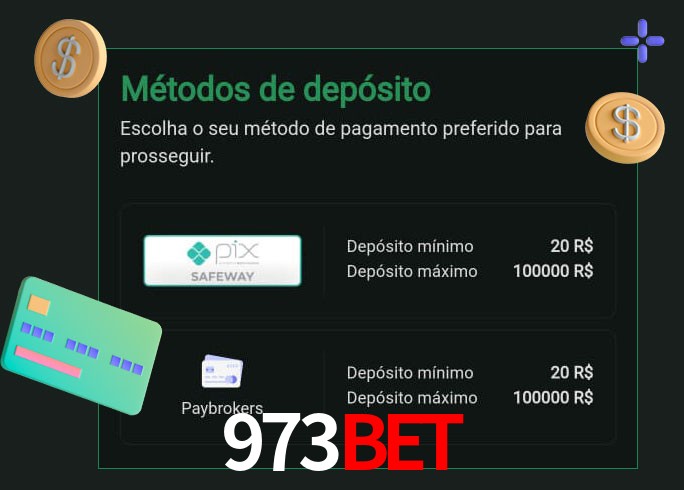 O cassino 973bet oferece uma grande variedade de métodos de pagamento